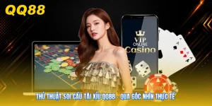 Thủ Thuật Soi Cầu Tài Xỉu QQ88 - Qua Góc Nhìn Thực Tế